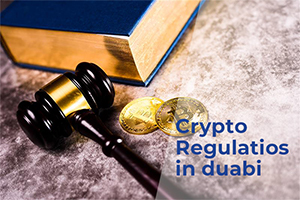 crypto regulations in dubai